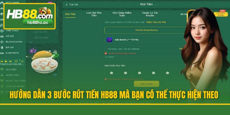 Hướng dẫn 3 bước rút tiền HB88 mà bạn có thể thực hiện theo