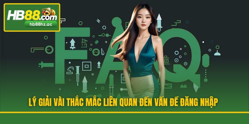Lý giải vài thắc mắc liên quan đến vấn đề đăng nhập