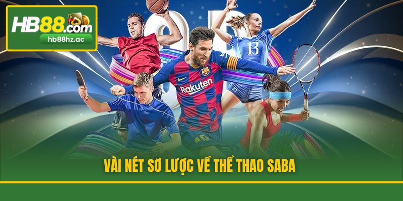 Vài nét sơ lược về thể thao SABA